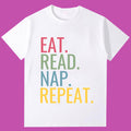 Eat. Read. Nap. Repeat. (Kids T-shirt)